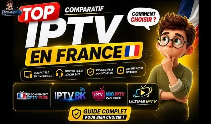 meilleur abonnement IPTV en France